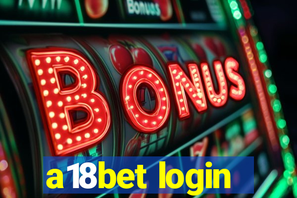 a18bet login